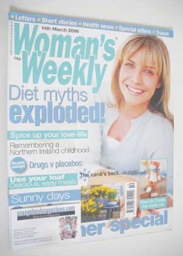 Woman's Weekly magazine (14 March 2006 - British Edition)