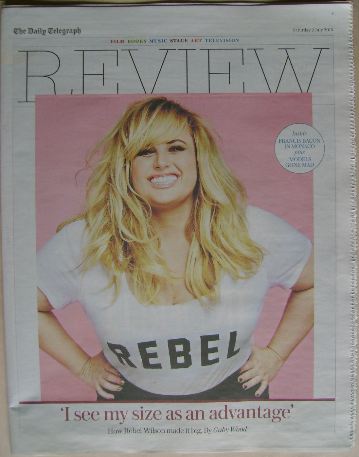 The Daily Telegraph Review newspaper supplement - 2 July 2016 - Rebel Wilson cover
