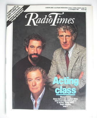 Radio Times magazine - Michael Caine, Simon Callow and Jonathan Miller cover (22-28 August 1987)