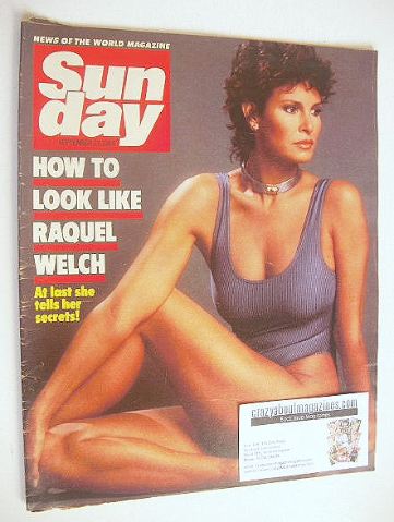 Sunday magazine - 23 September 1984 - Raquel Welch cover