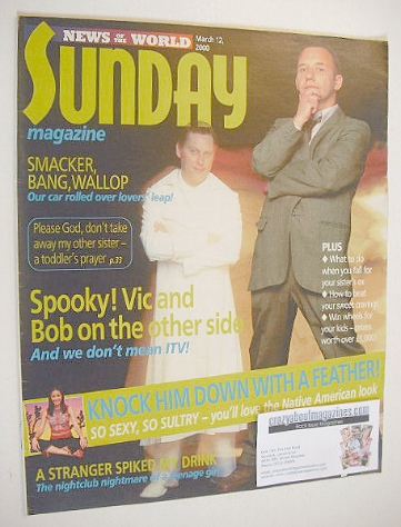 Sunday magazine - 12 March 2000 - Vic Reeves and Bob Mortimer cover