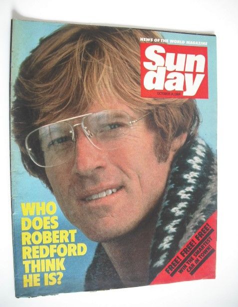 Sunday magazine - 14 October 1984 - Robert Redford cover