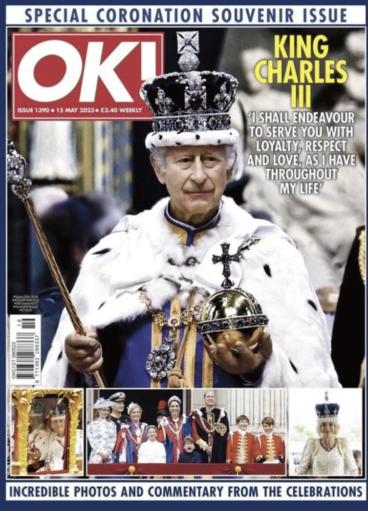 OK! magazine - King Chares III Coronation: Souvenir Issue (15 May 2023 - Issue 1390)