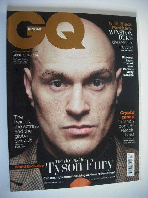 British GQ magazine - April 2019 - Tyson Fury cover