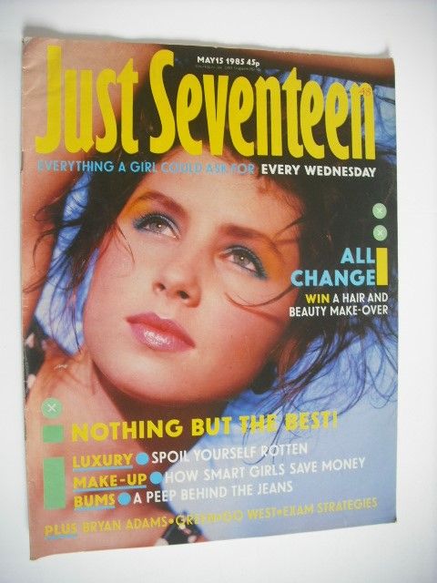 <!--1985-05-15-->Just Seventeen magazine - 15 May 1985
