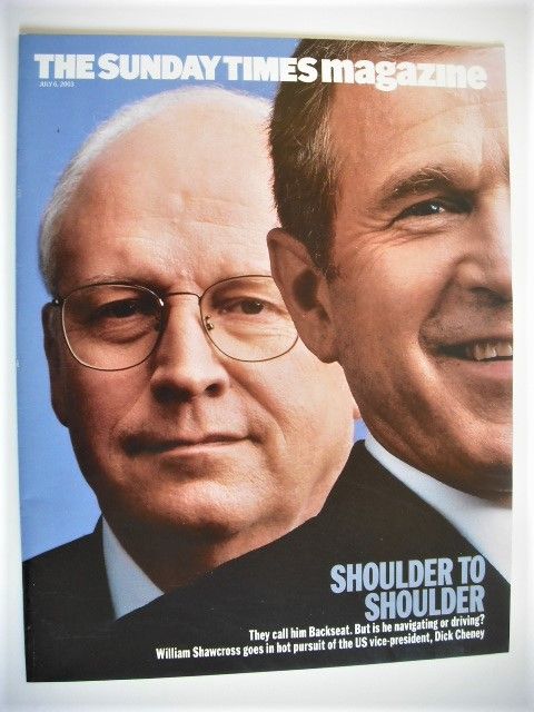The Sunday Times magazine - Dick Cheney and George W. Bush cover (6 July 2003)