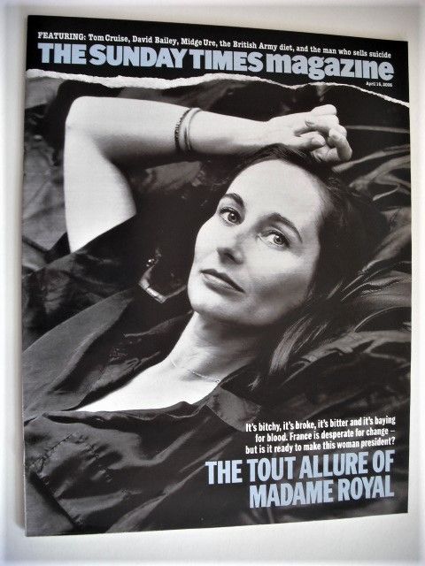 The Sunday Times magazine - The Tout Allure Of Madame Royal cover (16 April 2006)