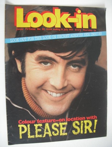 <!--1971-07-31-->Look In magazine - Please Sir! cover (31 July 1971)