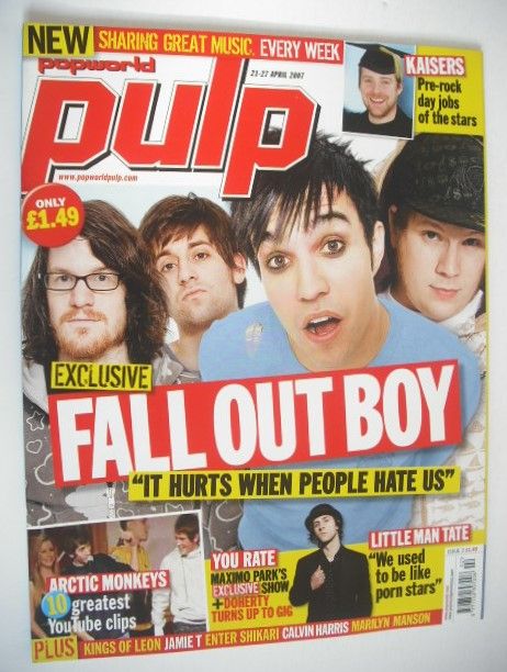 Popworld Pulp magazine - Fall Out Boy cover (21-27 April 2007 - Issue 2)