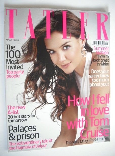 <!--2005-08-->Tatler magazine - August 2005 - Katie Holmes cover