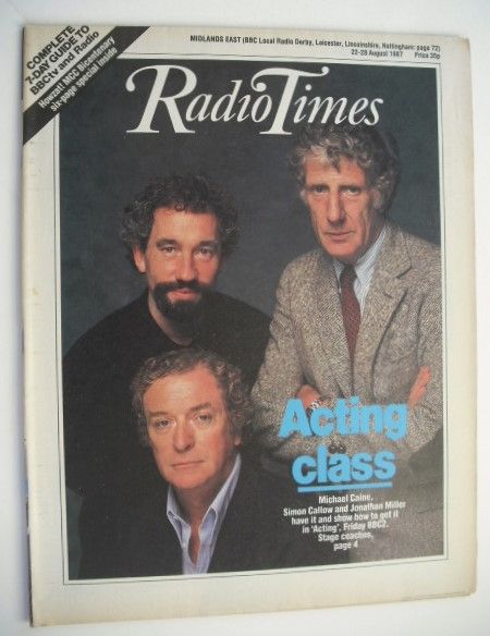 Radio Times magazine - Michael Caine, Simon Callow and Jonathan Miller cover (22-28 August 1987)