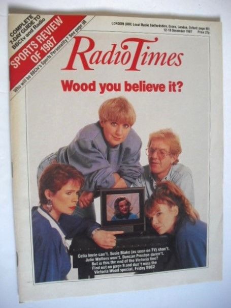 Radio Times magazine - Celia Imrie, Julie Walters and Victoria Wood cover (12-18 December 1987)