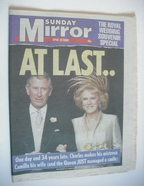 Sunday Mirror newspaper - Prince Charles and Camilla wedding (10 April 2005)