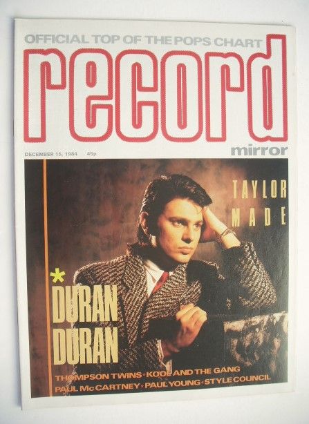 <!--1984-12-15-->Record Mirror magazine - Roger Taylor (Duran Duran) cover 
