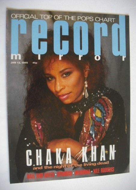 <!--1985-01-12-->Record Mirror magazine - Chaka Khan cover (12 January 1985