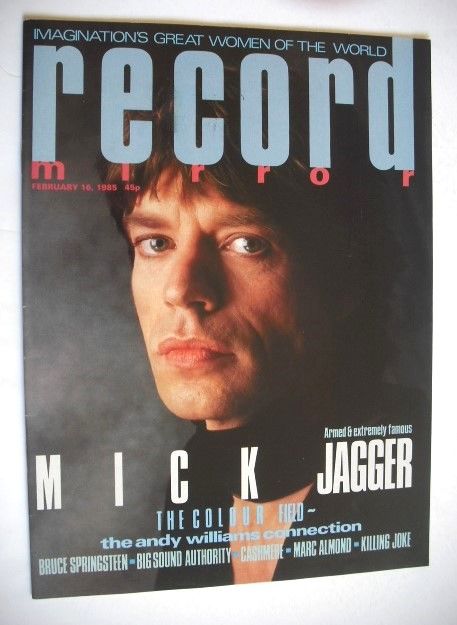<!--1985-02-16-->Record Mirror magazine - Mick Jagger cover (16 February 19