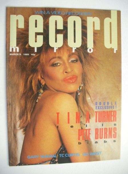 <!--1985-03-09-->Record Mirror magazine - Tina Turner cover (9 March 1985)