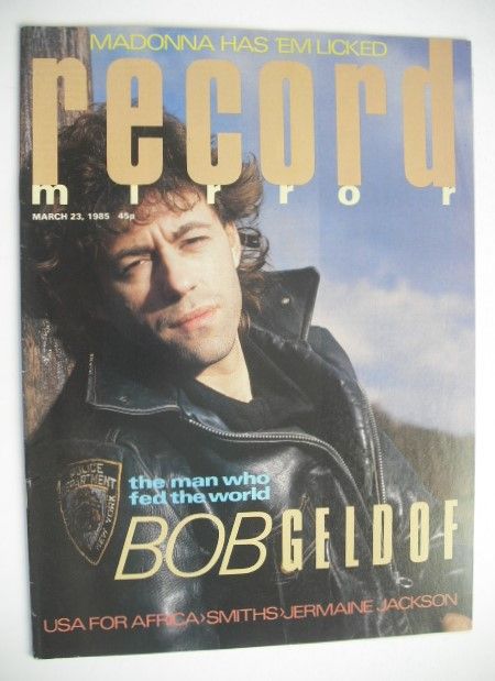 <!--1985-03-23-->Record Mirror magazine - Bob Geldof cover (23 March 1985)