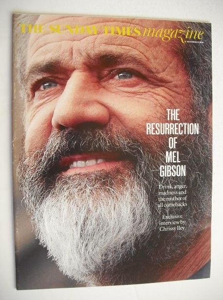 The Sunday Times magazine - Mel Gibson cover (6 November 2016)