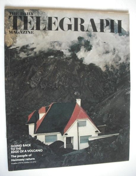 The Daily Telegraph magazine - Edge Of A Volcano cover (23 November 1973)
