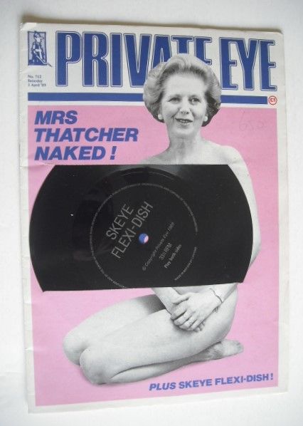 Private Eye magazine - No 712 (1 April 1989) Margaret Thatcher cover
