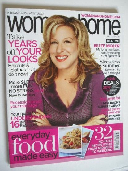 Woman & Home magazine - May 2009 (Bette Midler cover)