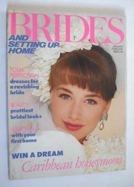 Brides & Setting Up Home magazine - January/February 1988