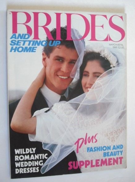 <!--1988-03-->Brides & Setting Up Home magazine - March/April 1988