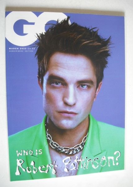 British GQ magazine - March 2022 - Robert Pattinson cover (Subscriber's Issue)