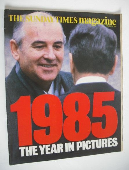 The Sunday Times magazine - 1985 The Year In Pictures (29 December 1985)
