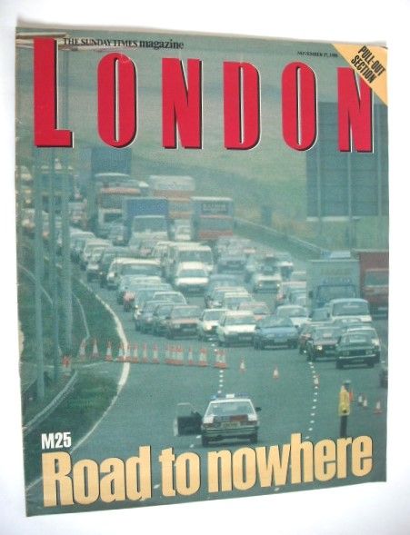 <!--1988-11-27-->The Sunday Times magazine supplement - M25 Road To Nowhere