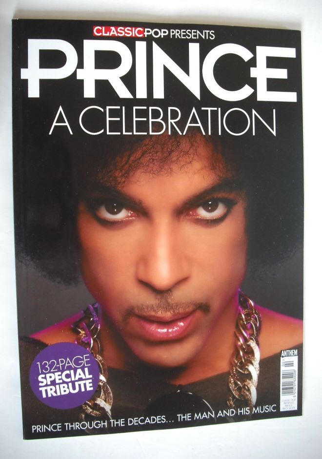Classic Pop Presents magazine - Prince: A Celebration (Special Tribute Edition 2016)