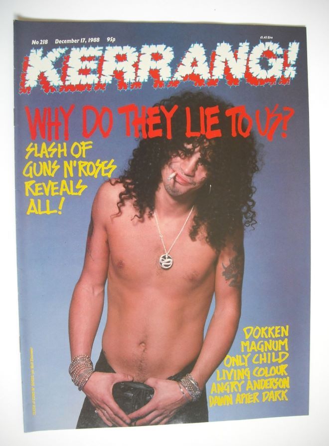Kerrang magazine - Slash cover (17 December 1988 - Issue 218)