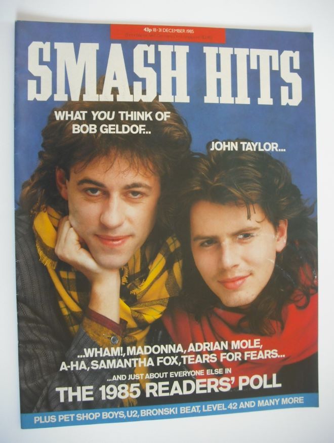 Smash Hits magazine - John Taylor and Bob Geldof cover (18-31 December 1985)