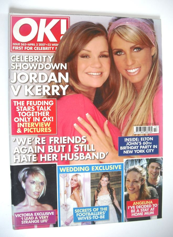 OK! magazine - Jordan Katie Price and Kerry Katona cover (3 April 2007 - Issue 565)
