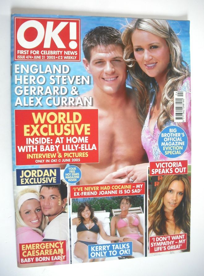 OK! magazine - Steven Gerrard and Alex Curran cover (21 June 2005 - Issue 474)