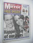 Daily Mirror newspaper - Prince William and Kate Middleton cover (29 April 2011)