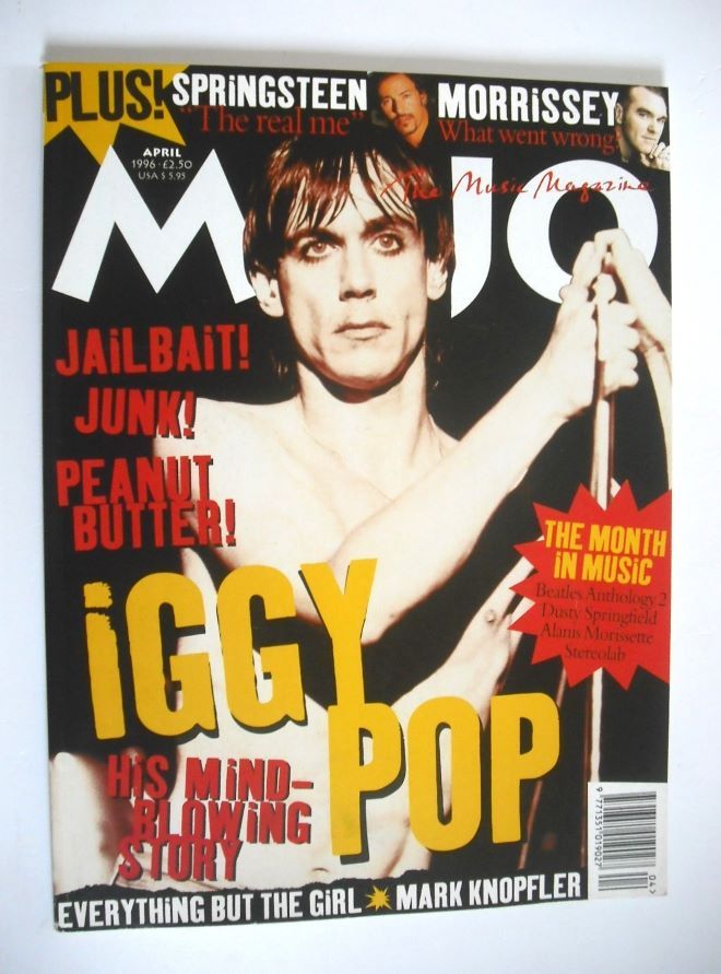 MOJO magazine - Iggy Pop cover (April 1996 - Issue 29)