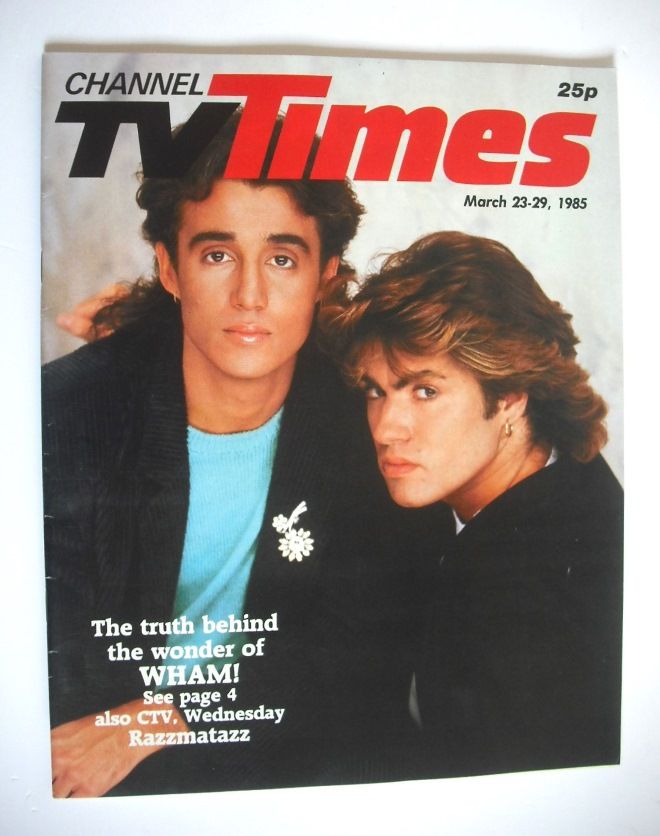 CTV Times magazine - 23-29 March 1985- Andrew Ridgeley and George Michael cover
