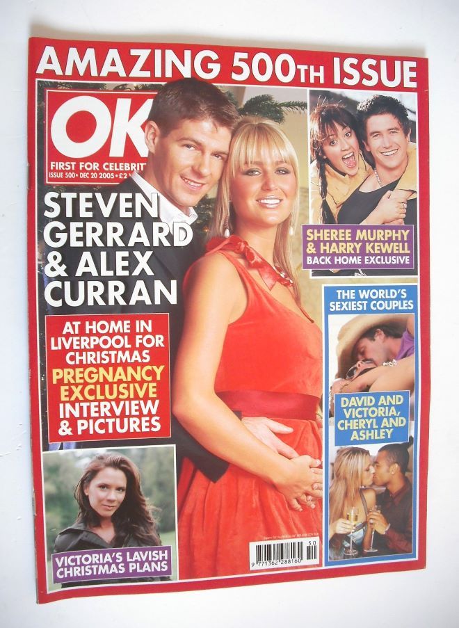 OK! magazine - Steven Gerrard and Alex Curran cover (20 December 2005 - Issue 500)