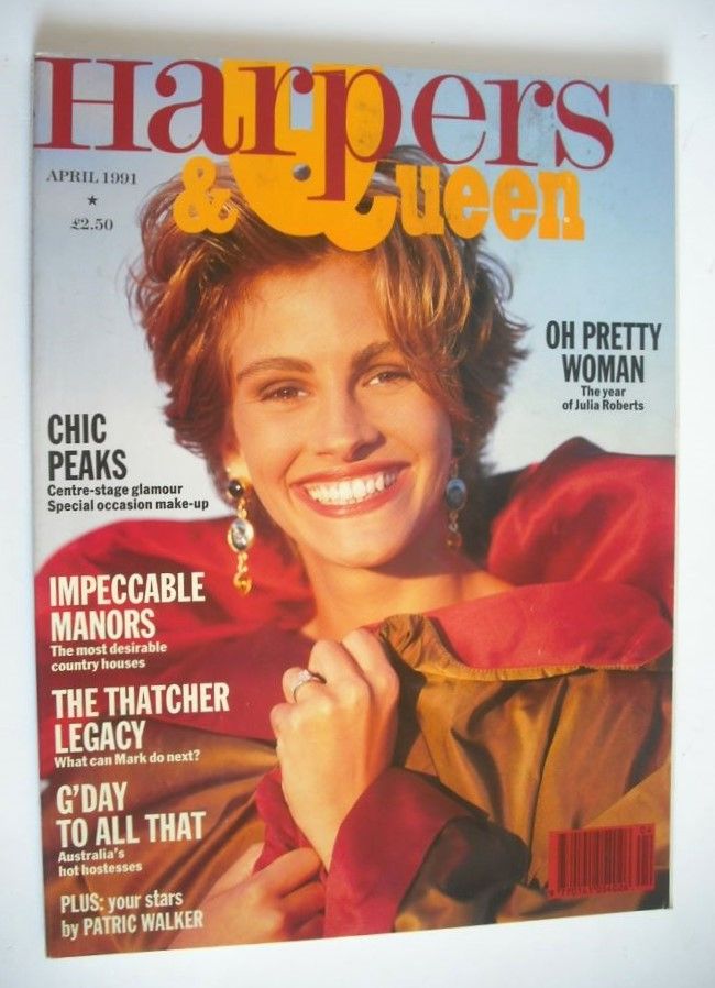 British Harpers & Queen magazine - April 1991 - Julia Roberts cover