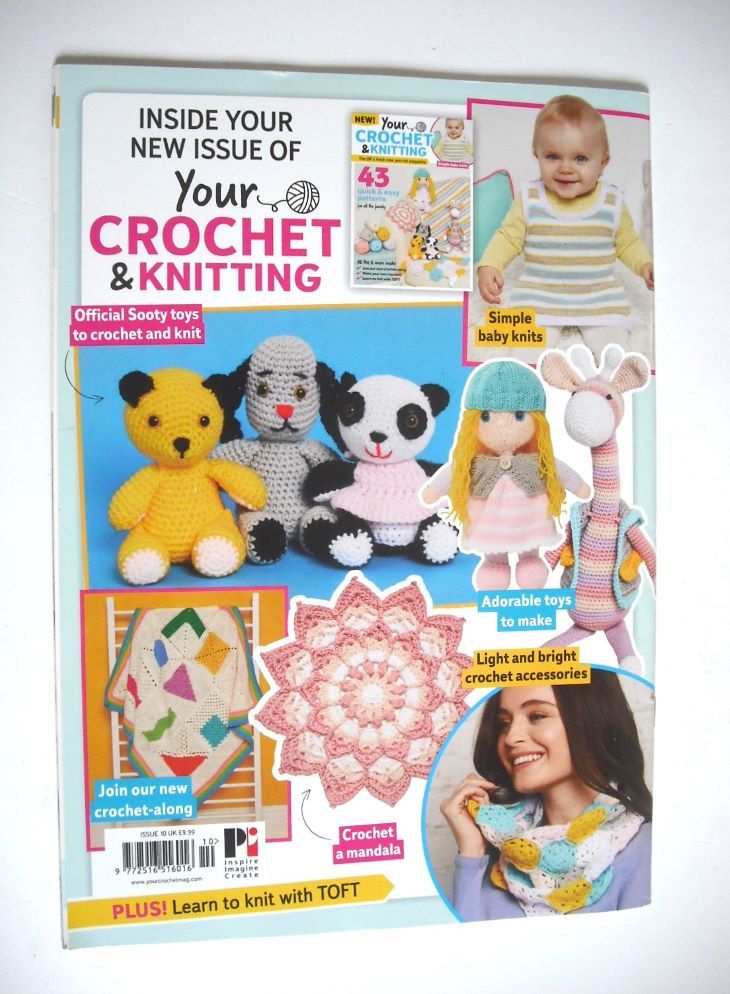 Your Crochet & Knitting magazine (Issue 10)