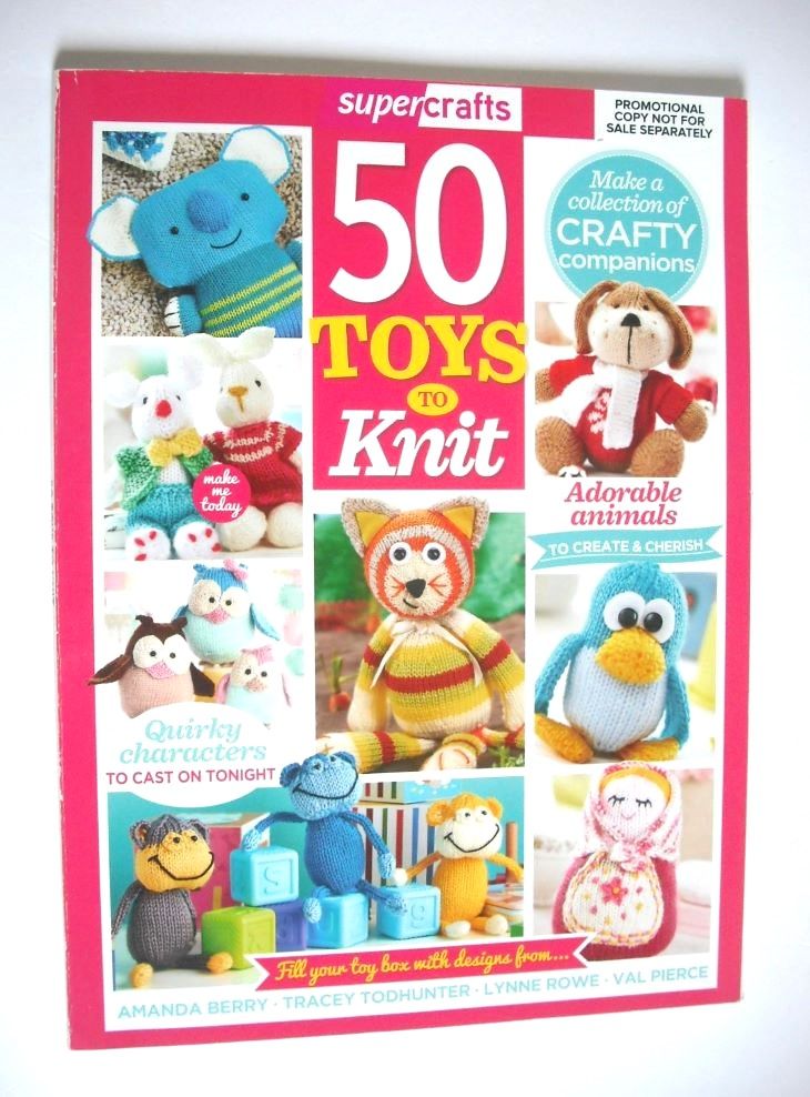 Supercrafts magazine - 50 Toys To Knit