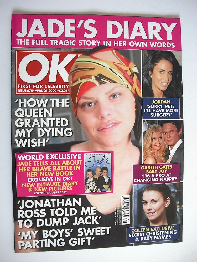 <!--2009-04-21-->OK! magazine - Jade Goody cover (21 April 2009 - Issue 670