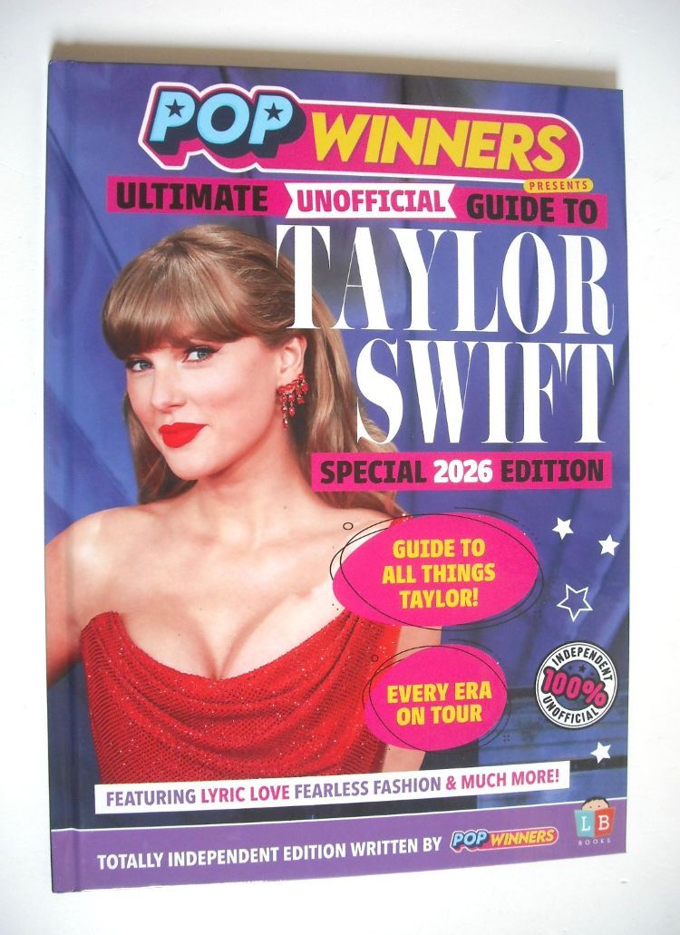 Pop Winners Ultimate Unofficial Guide To Taylor Swift (Special 2026 Edition)