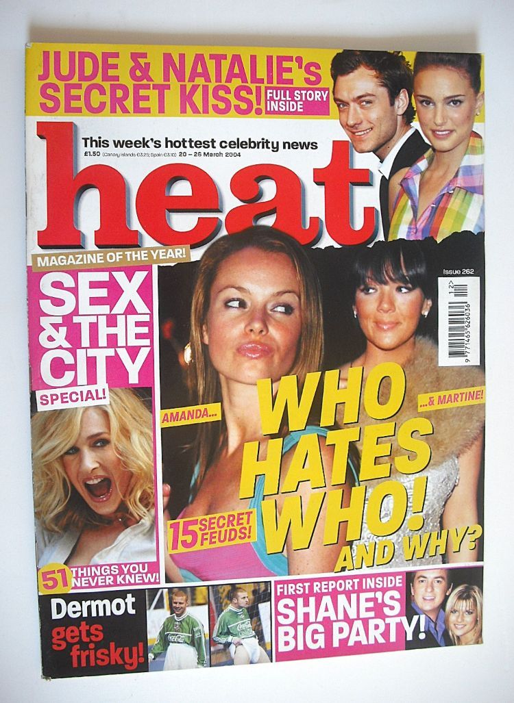 Heat magazine - Who Hates Who! And Why? cover (20-26 March 2004 - Issue 262)