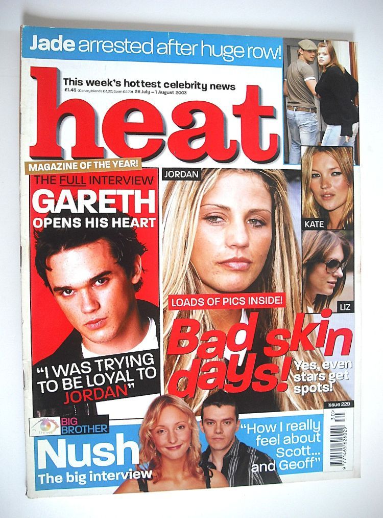 Heat magazine - Bad Skin Days cover (26 July - 1 August 2003 - Issue 229)