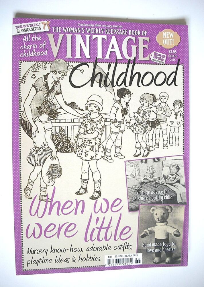 Woman's Weekly Classic Series magazine - Vintage Childhood (Issue 6, 2015)