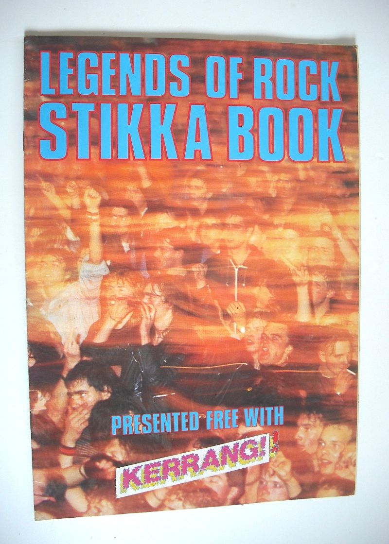 <!--1989-12-31-->Kerrang Legends Of Rock Stikka Book (1989)