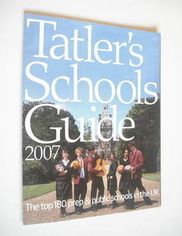 Tatler supplement - Schools Guide 2007
